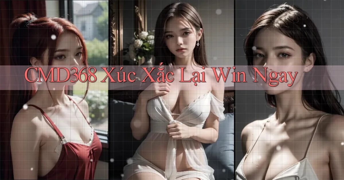 cmd368  xúc xắc lại win ngay
