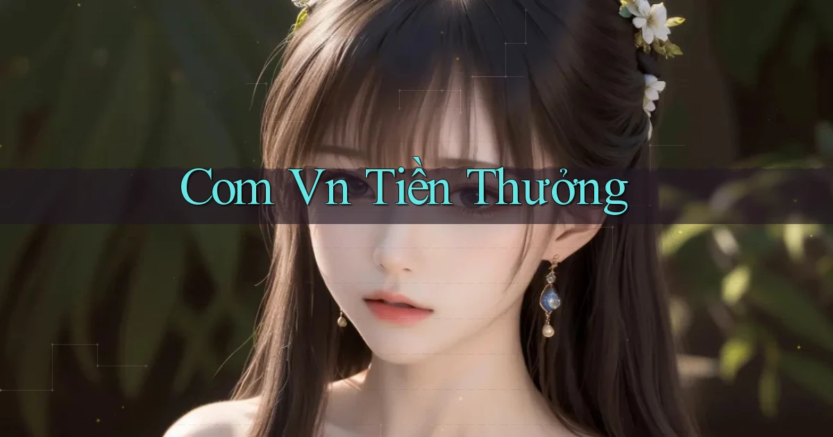 com vn Tiền thưởng