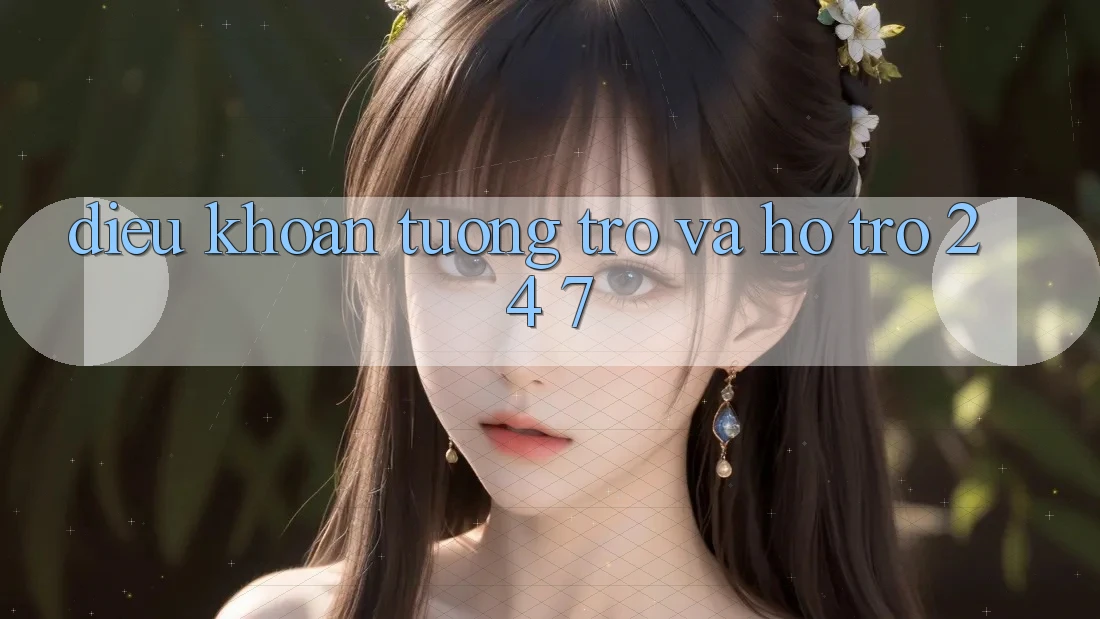 Điều khoản Tương trợ Và Hỗ Trợ 24/7 Điều khoản Tương trợ Và Hỗ Trợ 24/7