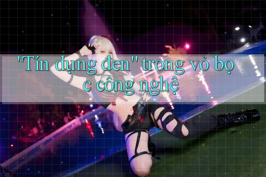 “Tín dụng đen” trong vỏ bọc công nghệ